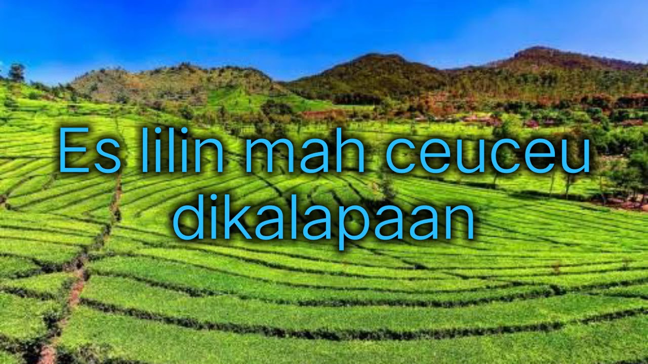 Lirik Es Lilin - Lagu Daerah Jawa Barat