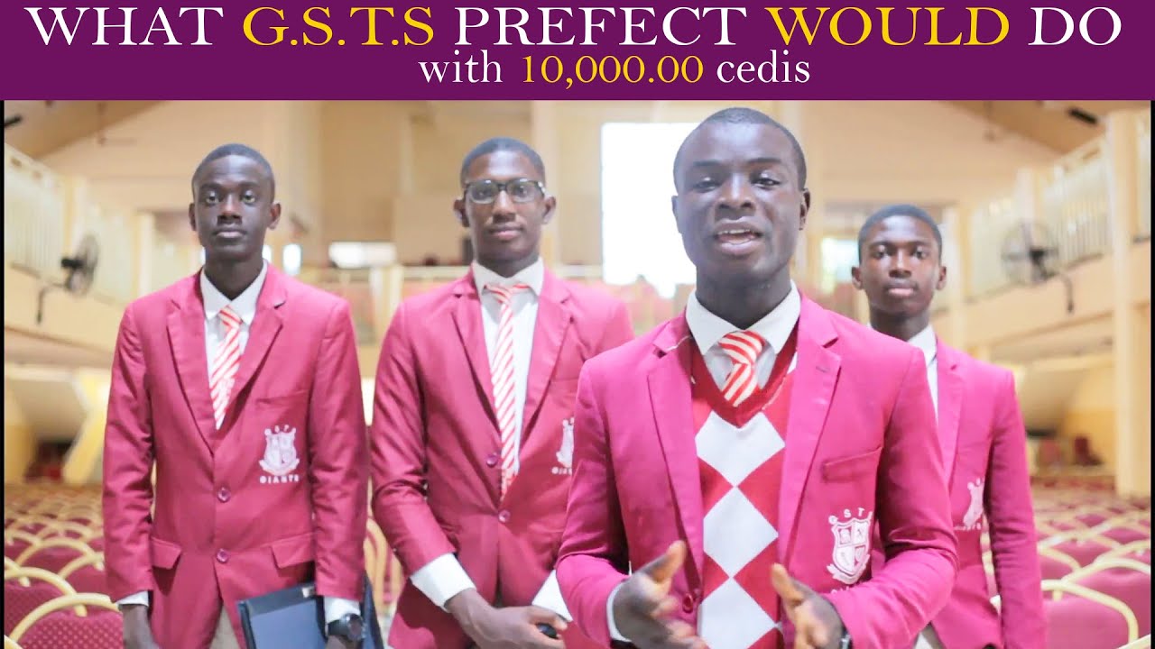 What The Prefect Of  Ghana Secondary Technical School Would Do With 10 Thousand Cedis.
