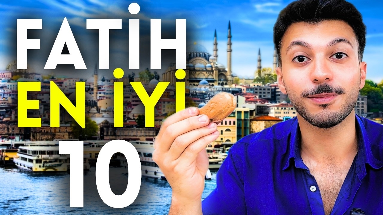FATİH’İN EN İYİ 10 RESTORANI - Lezzet Rehberi (Lahmacun, Cağ Kebabı, Pide, Döner, Tatlı)