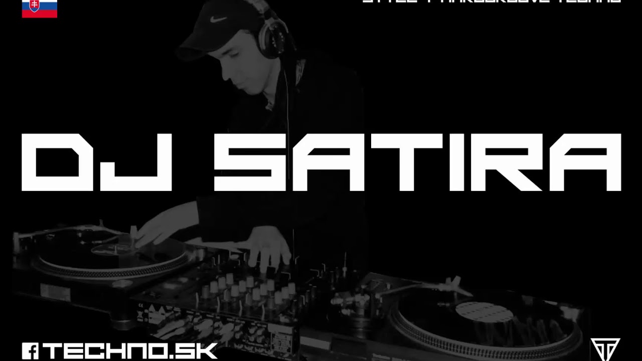 Dj Satira - Demo Mix (21.5.2018) - Mix For TECHNO.sk