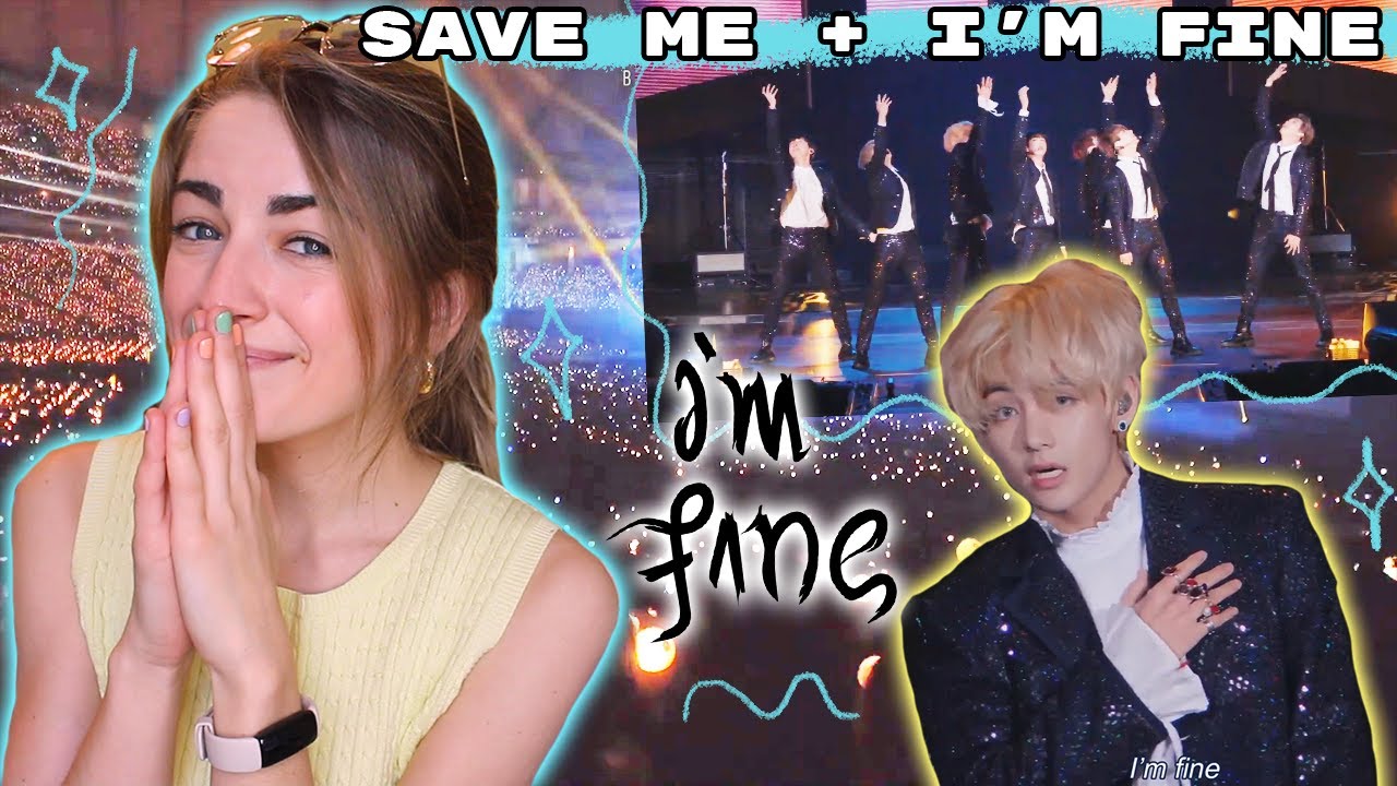 Save Me + I'm Fine LIVE... i'm not fine ~ BTS reaction
