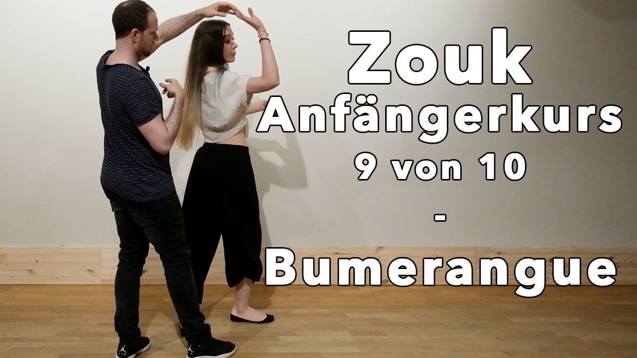 Der Bumerangue - Zoukkurs für Anfänger - 9 von 10
