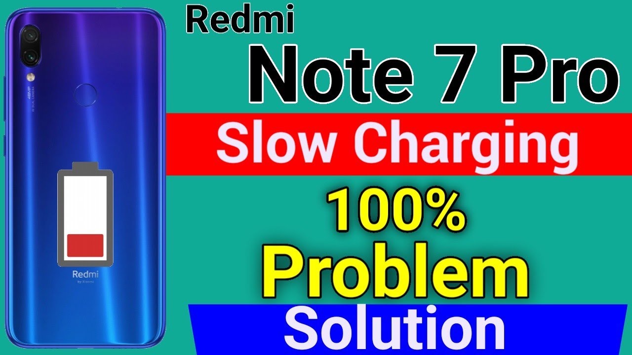 Redmi Note 7 Pro Mobile Slow Charging | How To Solve Slow Charging Problem in Redmi Note 7 Pro
