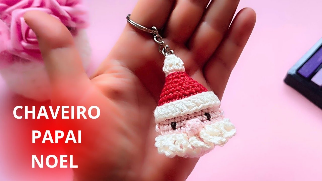 Chaveiro Papai Noel Amigurumi ( com novidade exclusiva)