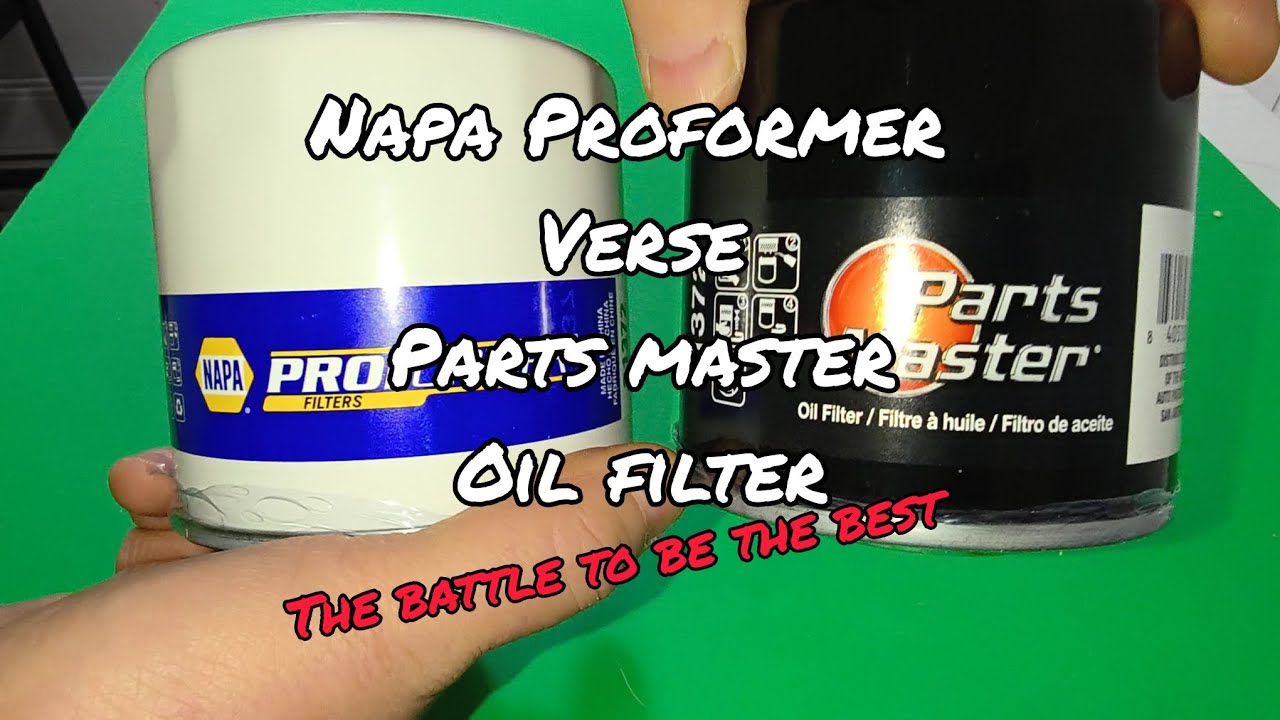 Napa Proformer against Parts Master oil filter Napa vs. Princess Auto