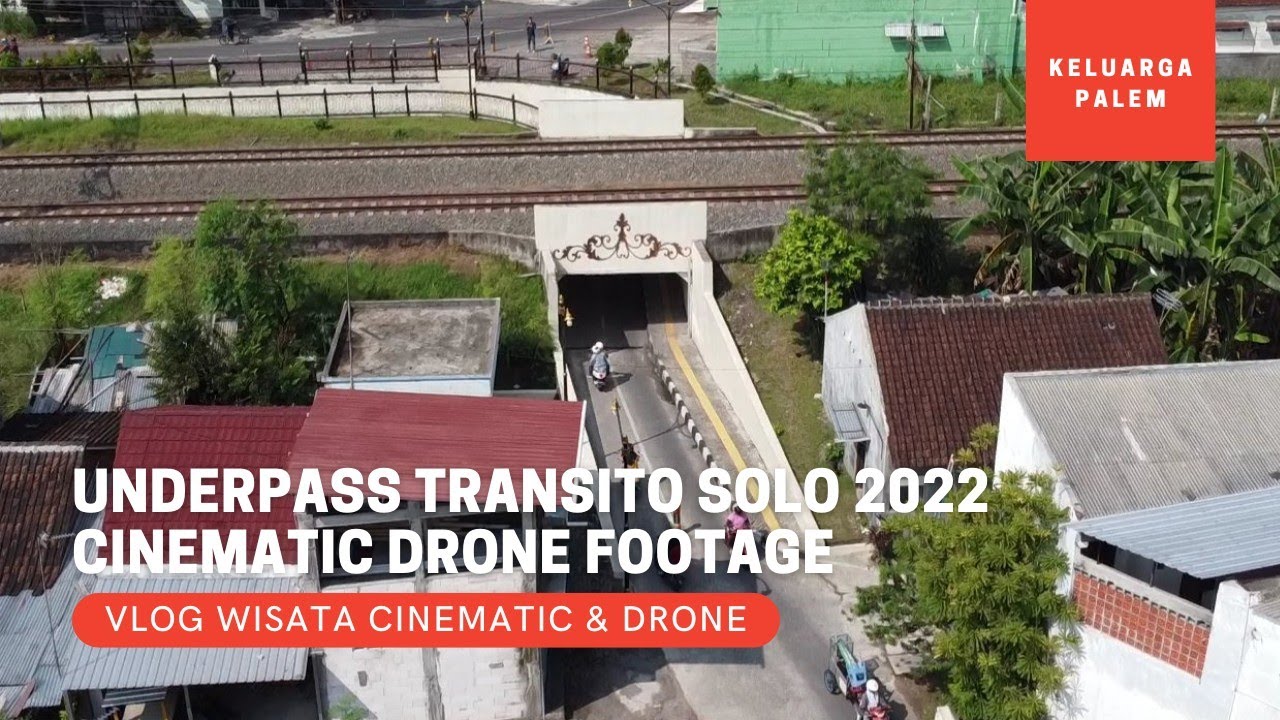 Underpass Transito Suronotosari Kota Solo 2022 - Cinematic Drone Footage