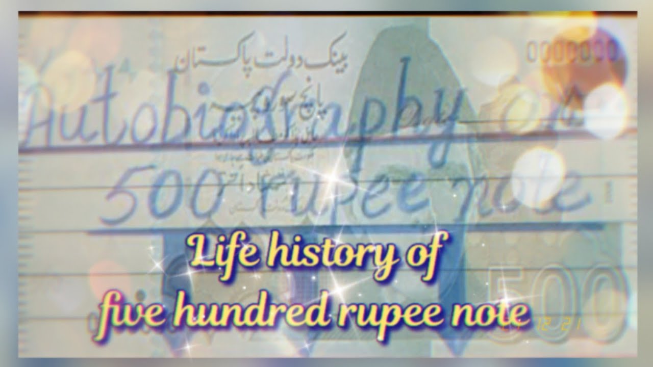 Autobiography on 500 rupee note || 500 rupee note telling it's life story