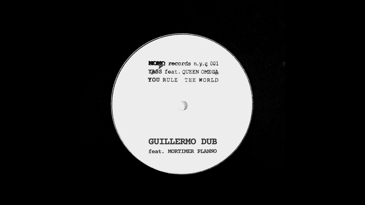 Yass Feat. Queen Omega - You Rule The World (Guillermo Dub Feat. Mortimer Planno)