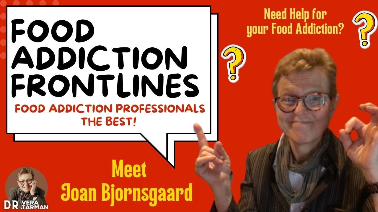 On the Frontlines of Food Addiction Recovery Services: The Spotlight on Joan Bjornsgaard