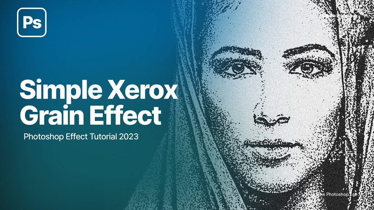 Simple Xerox-Grain Photo Effect | Photoshop 2023