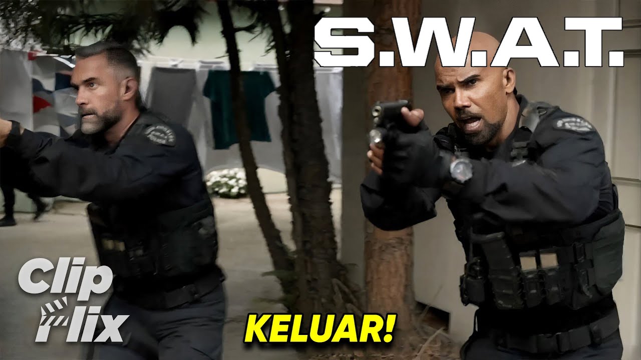 S.W.A.T. | Musim 2 Episode 8 (2/4) | Keluar! | ClipFlix