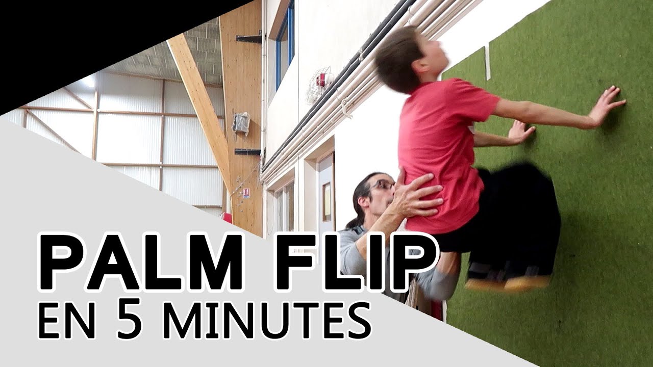 PALM FLIP EN 5MN - Salto arrière contre un mur