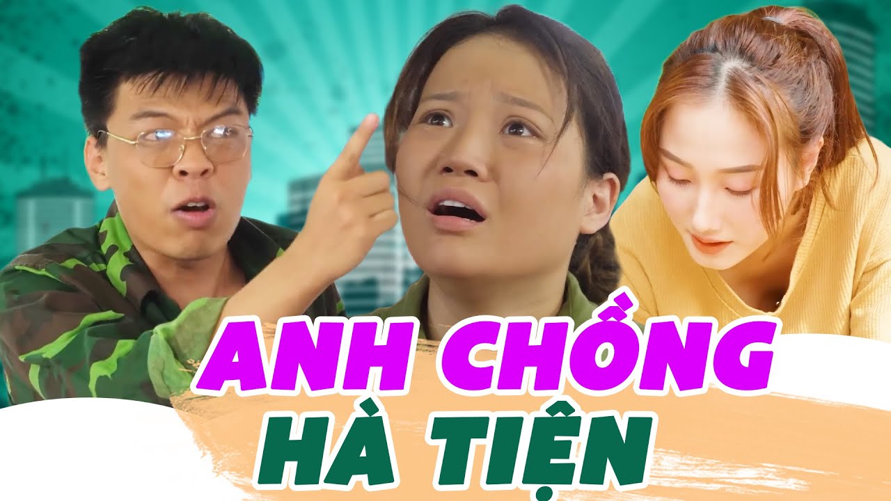 Anh Chồng Hà Tiện - Phim Sitcom Hài Trung Ruồi Hay Nhất 2025 | Thục Anh, Quốc Khoát, Hoàng Khánh Ly