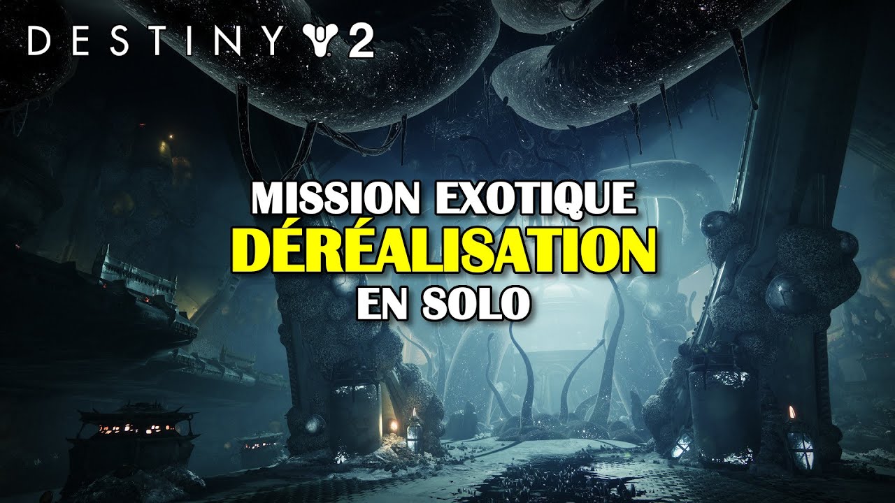 Destiny 2 - Mission exotique D&eacute;r&eacute;alisation en solo (obtenir le Tumulus dyadique)