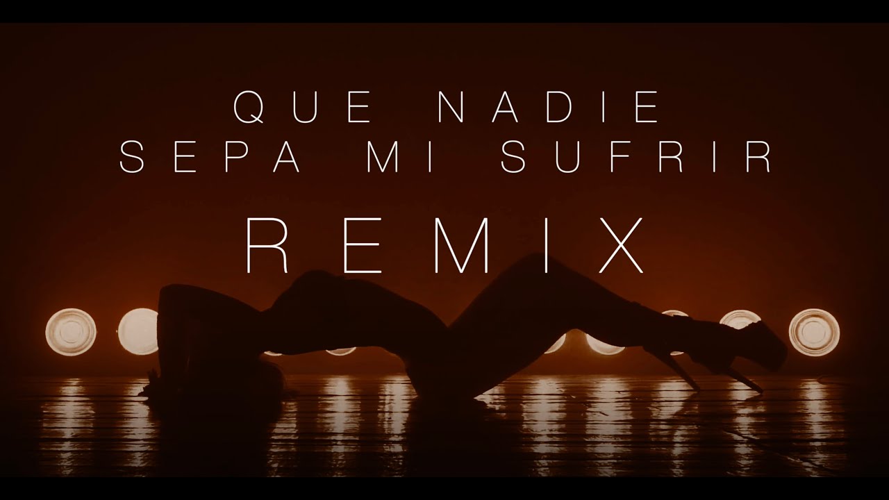 Lico Alonzo - Que Nadie Sepa Mi Sufrir (REMIX 2022)