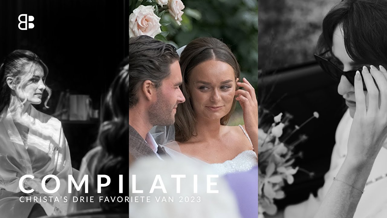 Christa's 3 favoriete trouwfilms van 2023 | Compilatie | BruidBeeld trouwfilm