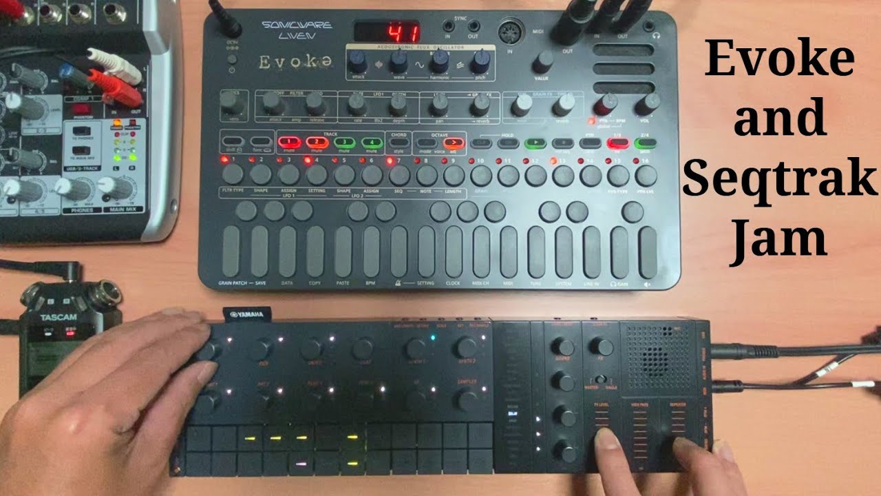 SONICWARE LIVEN Evoke and YAMAHA SEQTRAK Jam!