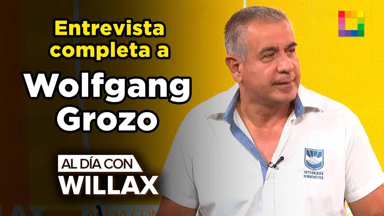 Al D&iacute;a con Willax - MAR 03 - ENTREVISTA COMPLETA A WOLFGANG GROZO | Willax