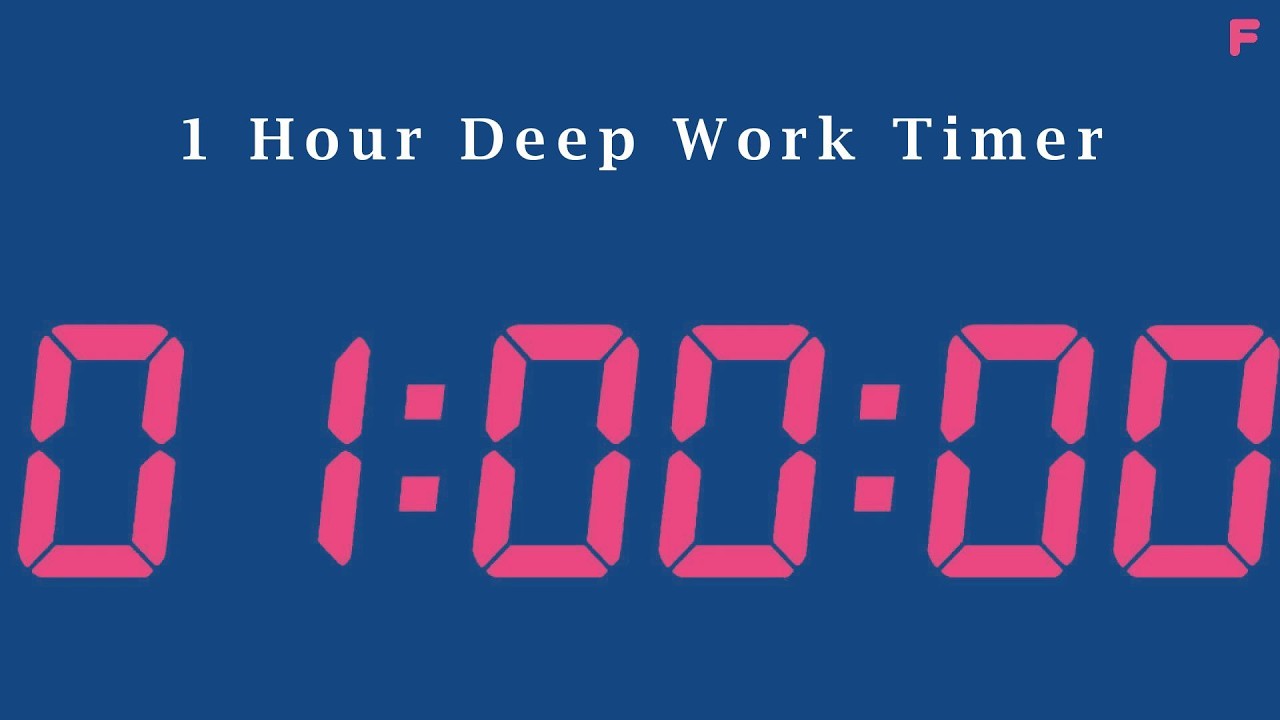 1 Hour Deep Work Timer