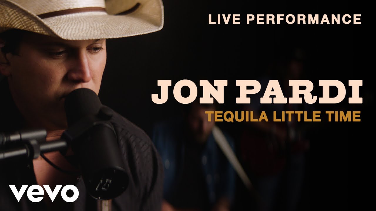 Jon Pardi - Tequila Little Time (Performance Video)