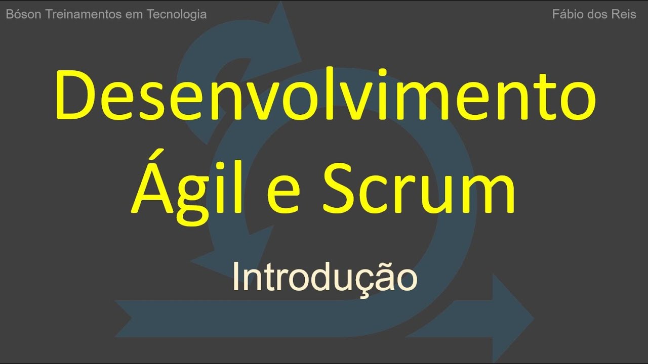 Uma Introdução ao Desenvolvimento Ágil e Scrum