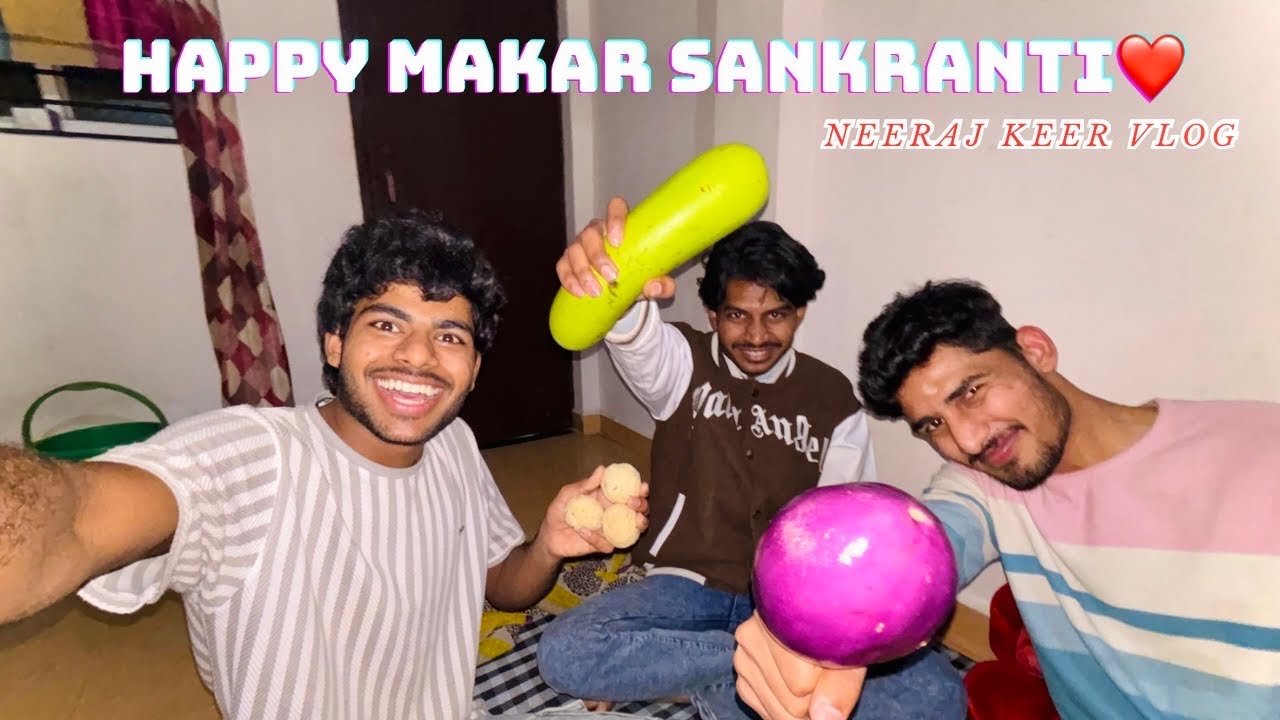 Room wali Makar Sankranti ❤️🥺#makarsankranti 