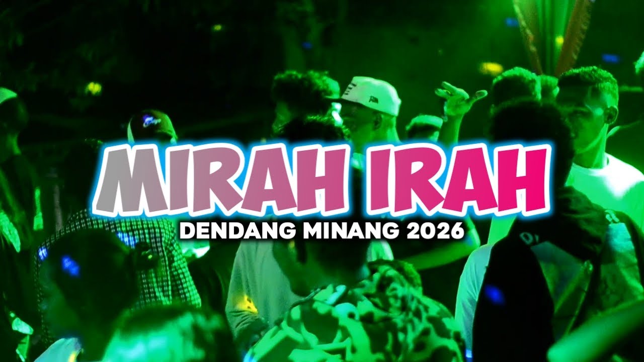 DENDANG MINANG || PAK PAK SI MIRAH IRAH || REMIX TERBARU 2K26