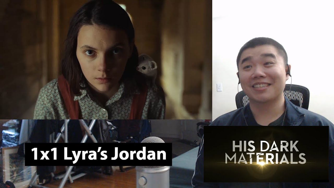 His Dark Materials Season 1 Episode 1- Lyra’s Jordan Reaction!