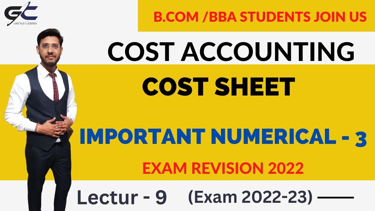 Cost Accounting | Cost Sheet | Important Numerical - 4 | B.com | K.L.Gupta