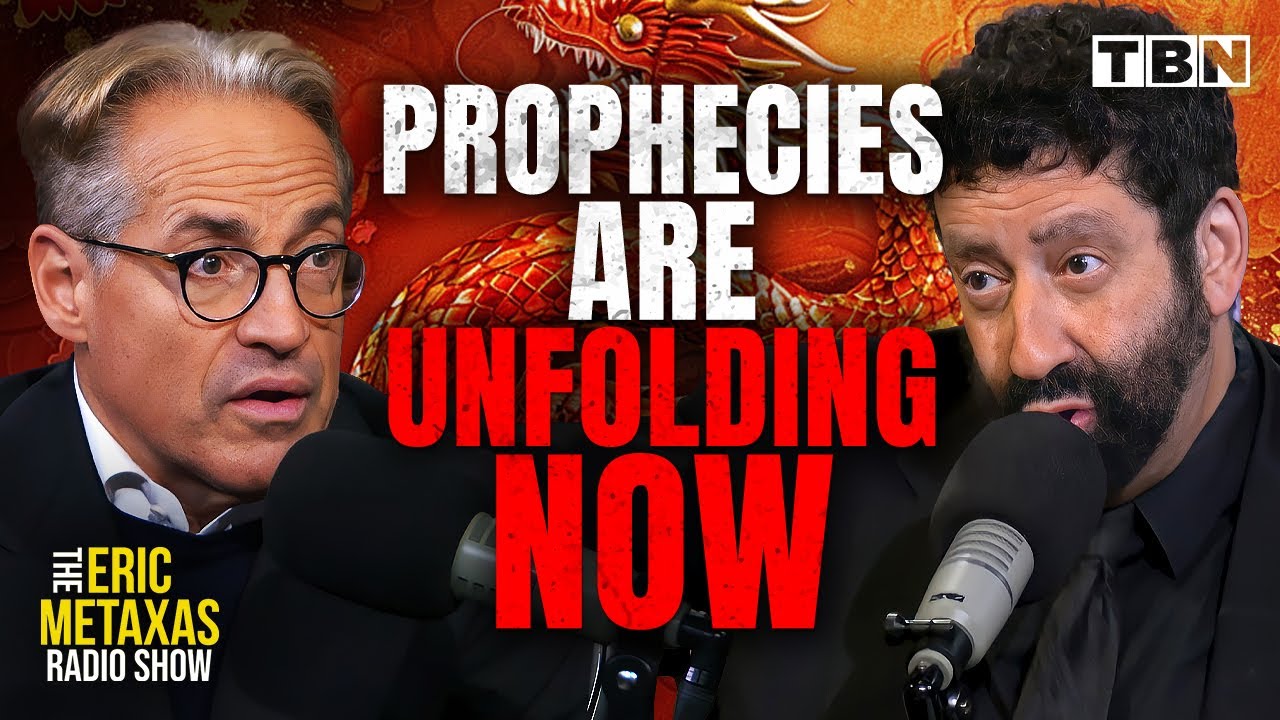 How The Dragon's Prophecy Has Predicted Global Events | Jonathan Cahn | Eric Metaxas on TBN