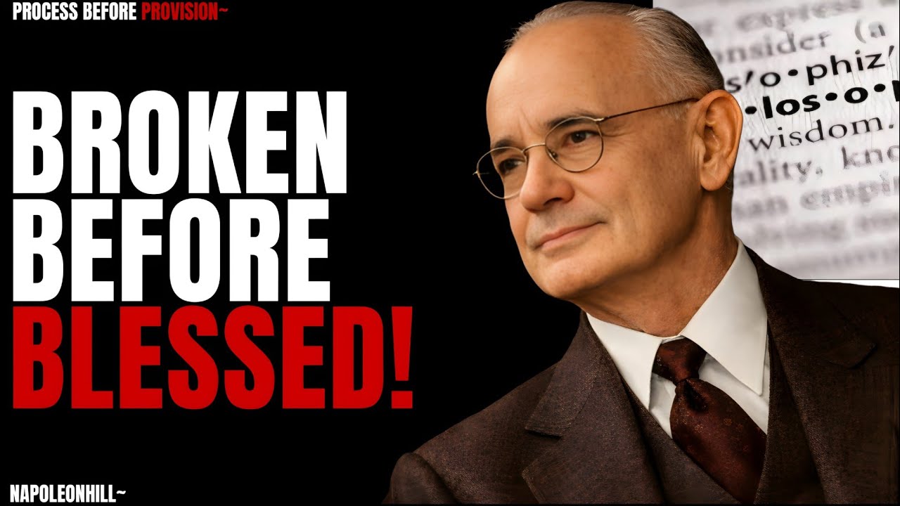 When God Builds a Man, He Breaks Him First | Focus Creates Destiny | Napoleon Hill 