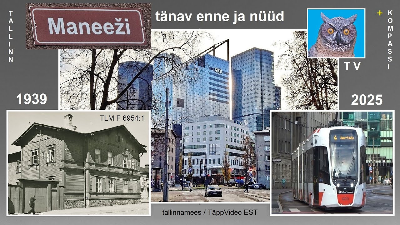 Maneeži tänav enne ja nüüd ning Kompassi väljak. Tallinn.