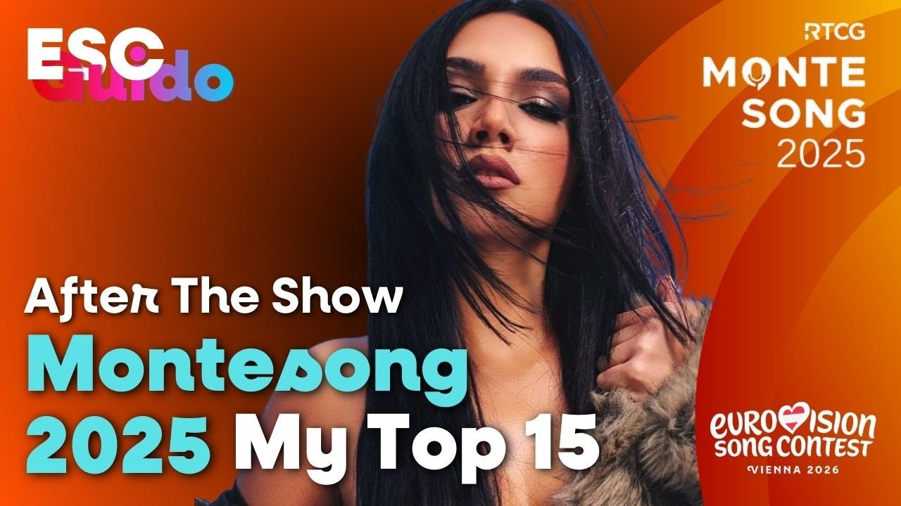 🇲🇪 Montesong 2025 | My Top 15 | After The Show