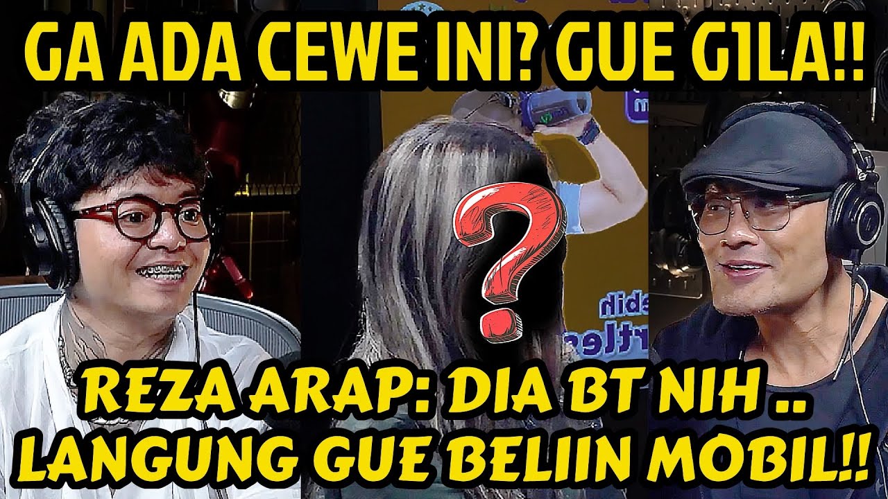 REZA ARAP: GAK SENGAJA KE PUBLISH GUE BUKA SEKALIAN‼️🤣🤣 - Podcast