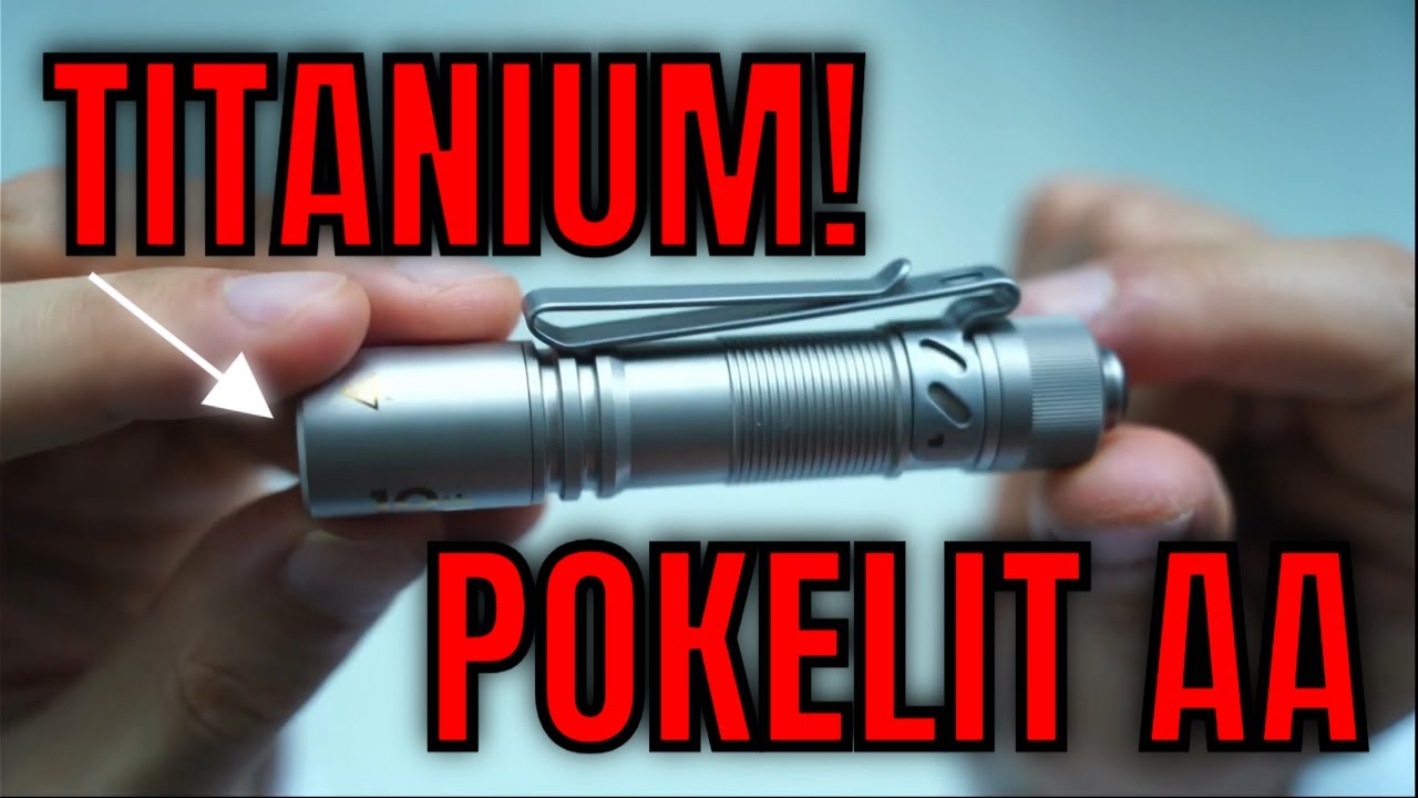 Acebeam Pokelit AA Titanium: Perfect AA EDC Flashlight!