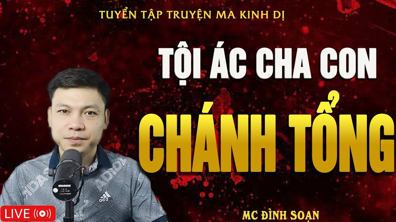 TỘI ÁC CHA CON CHÁNH TỔNG - Xác Ai Trong Bao | Truyện Ma Kinh Dị - Tuyển Tập Truyện Ma Đình Soạn Hay