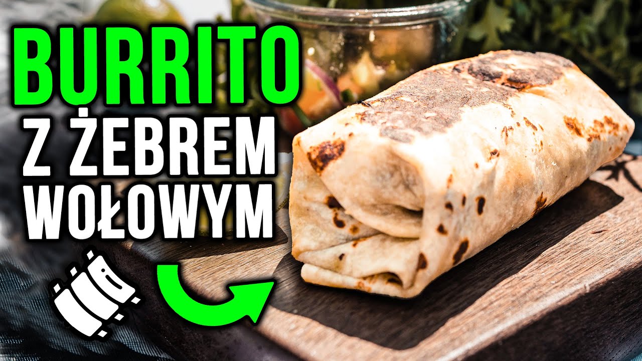 Smaczne BURRITO z GRILLA!