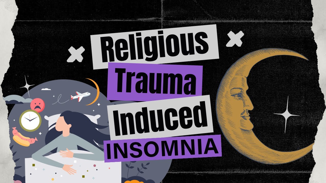 Religious Trauma Induced Insomnia (RTii)