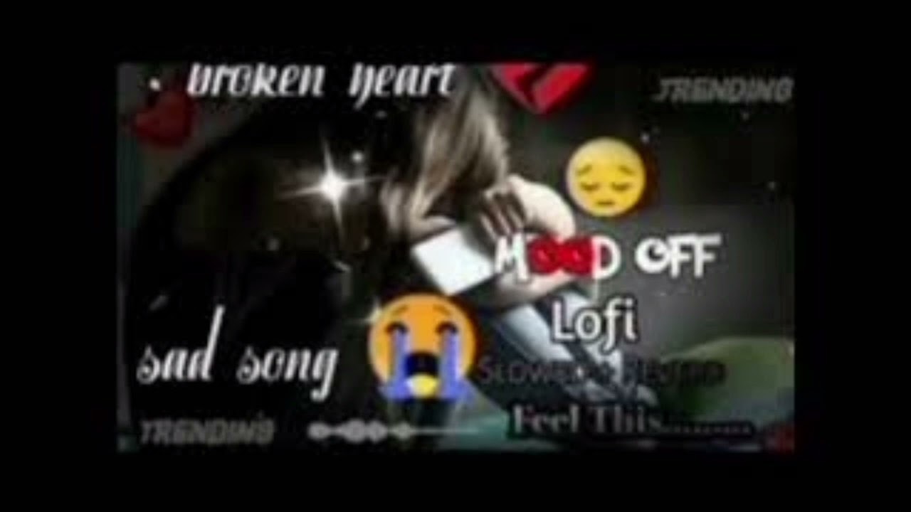 Sad Lofi song || Heartbroken sad song || Hindi sad song
