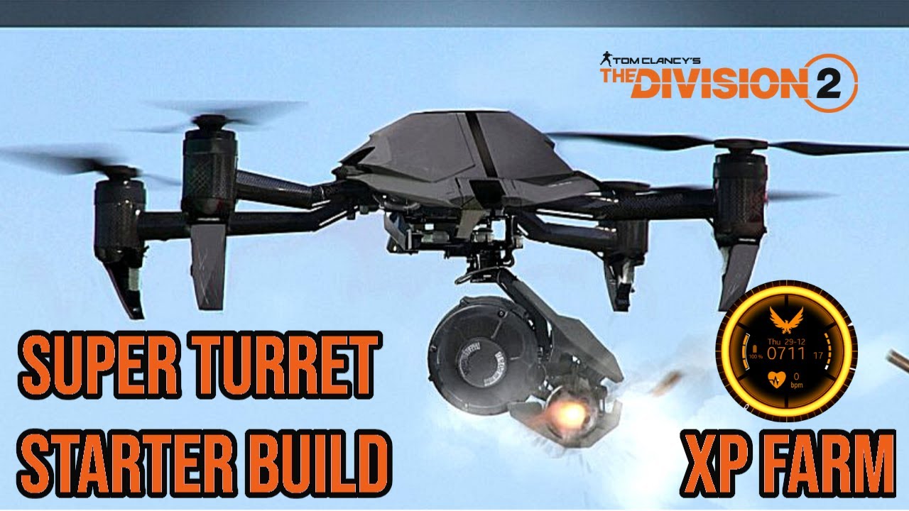 The Division 2 | Striker Drone Super Turret SHD XP Farm | Turret Starter Build | Turret Skill Build
