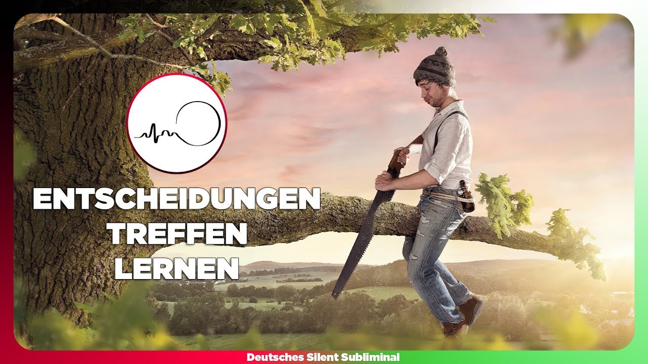 🎧 SCHNELL ENTSCHEIDEN LERNEN - DIE RICHTIGEN ENTSCHEIDUNGEN TREFFEN LERNEN - INTUITIVE ENTSCHEIDUNG