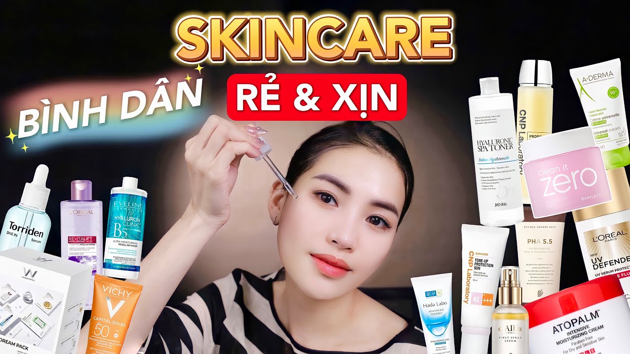 [Phần 2] SKINCARE BÌNH DÂN GIÁ RẺ NHƯNG SIÊU XỊN | [Video có chứa Affiliate Marketing]