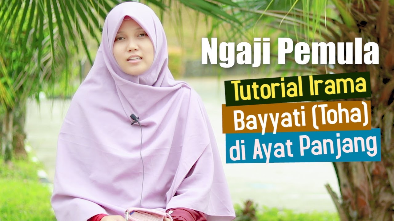 Yuk Belajar 4 Surah Dengan Irama Bayyati (Albaqoroh 172-175)
