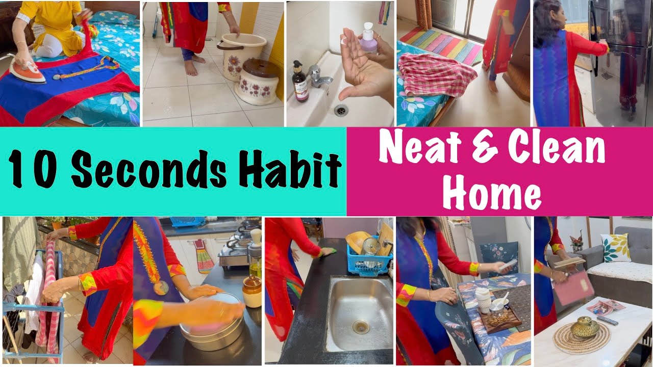 10 Seconds Habit For A Neat & Clean Home | Must Watch For Smart Homemakers