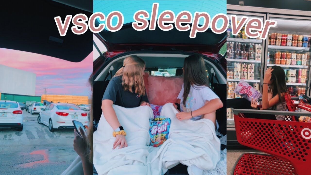 having the ultimate VSCO sleepover