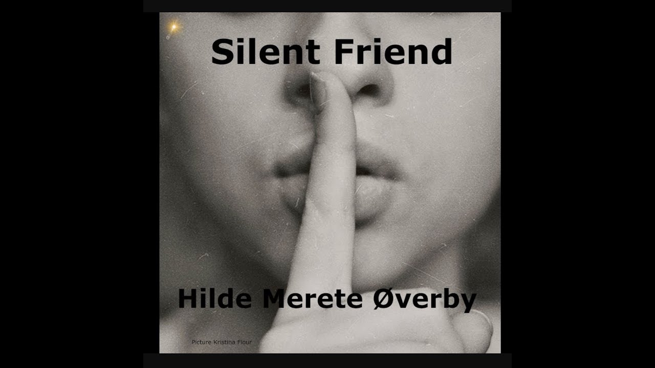 Silent friend