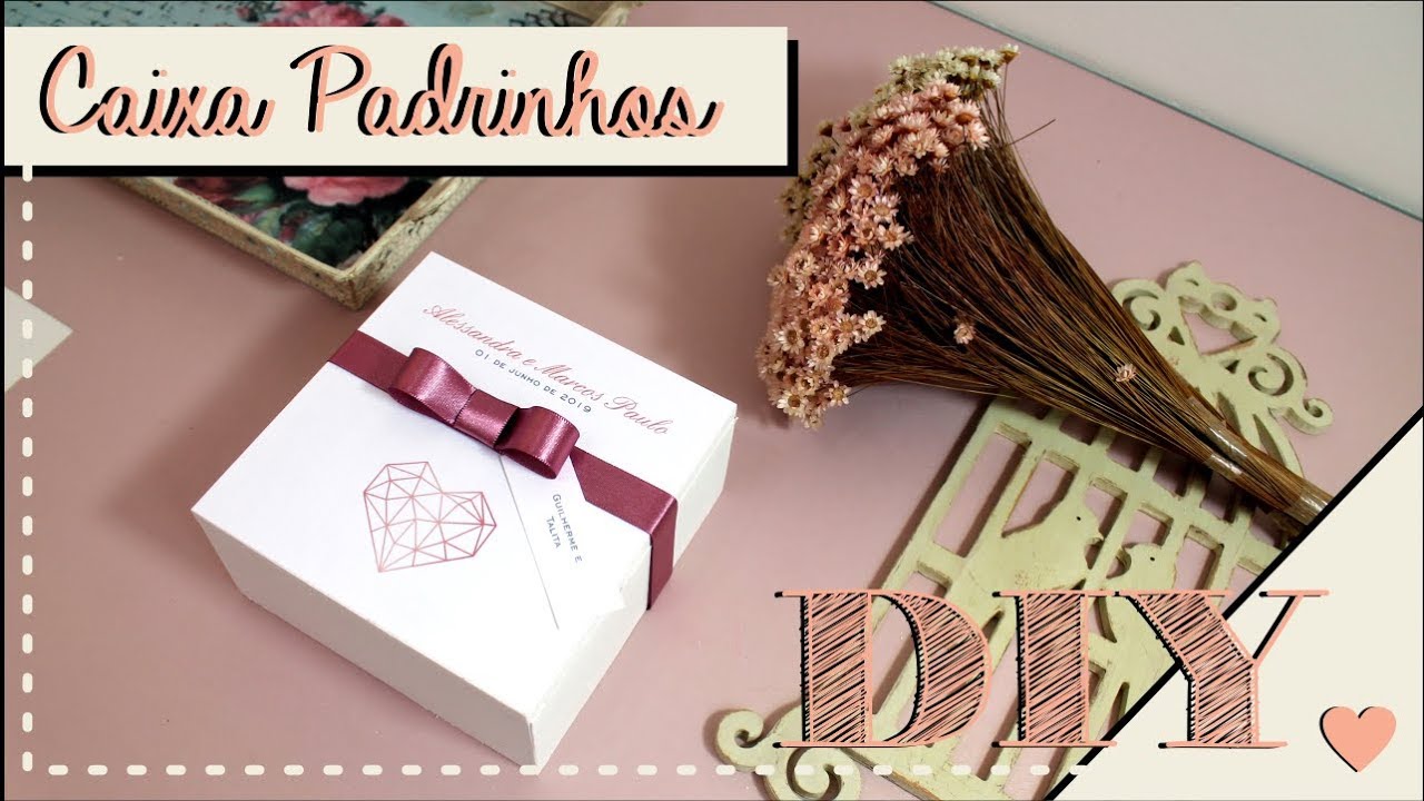 Como fazer Caixa Convite para Padrinhos de Casamento? DIY | Faça você mesmo | Tutoriais [casamento]