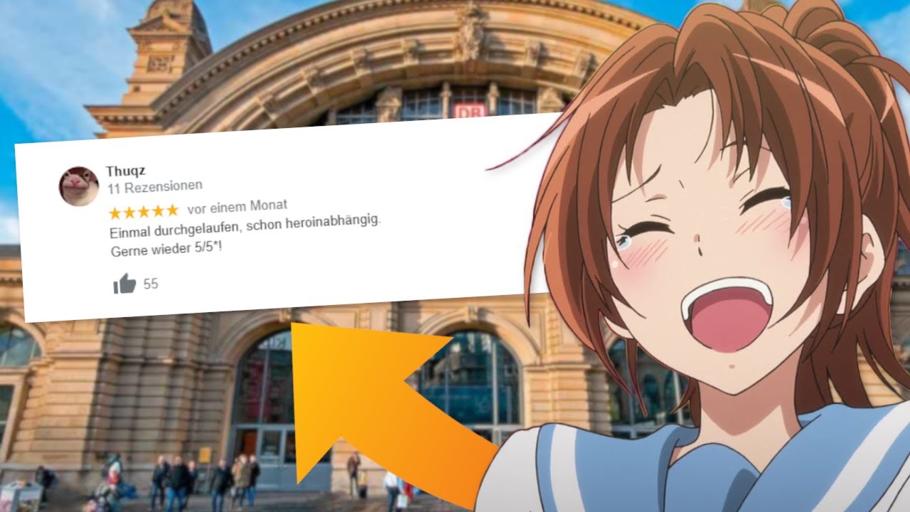 Die verrücktesten Bewertungen vom Frankfurter Hauptbahnhof
