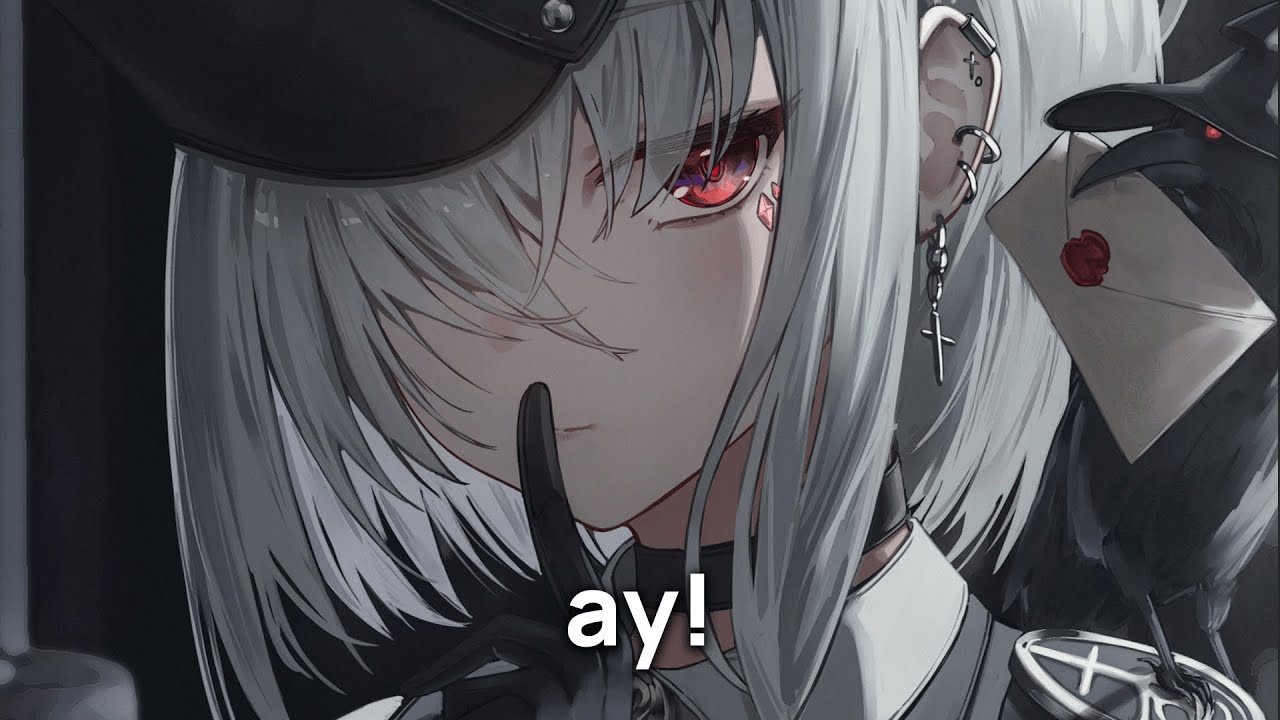 「Nightcore」 → ay! (ft. Lil Wayne)