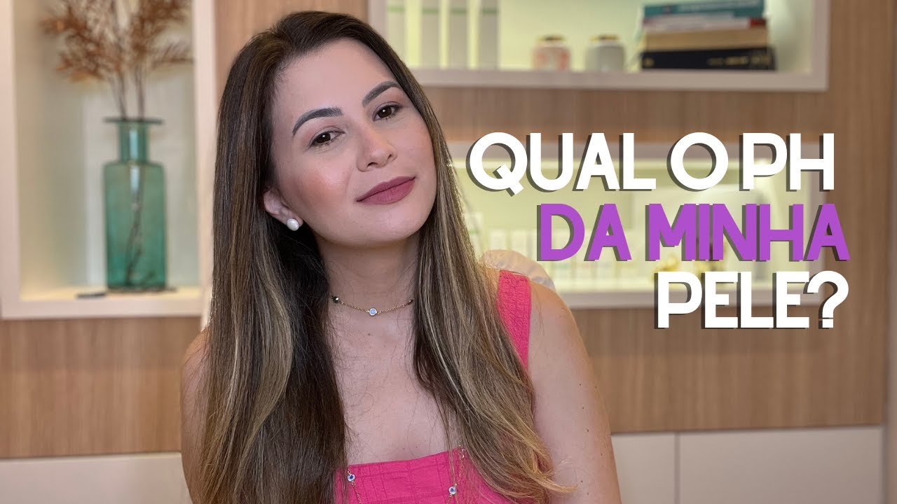 Como saber qual o pH da minha pele?